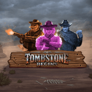 Tombstone Begins